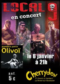 Local 9 et Olivoï en concert au Cherrydon. Le vendredi 6 janvier 2017 à La Penne-sur-Huveaune. Bouches-du-Rhone.  21H00